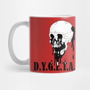 do you guys ever think about dying Mug